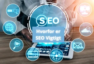 Hvorfor er SEO vigtigt?